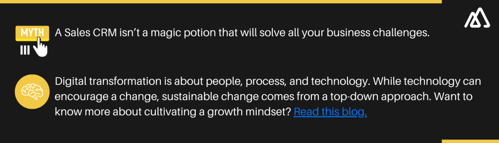 Sales CRM myth 3: A Sales CRM software is a magic potion that will solve all your business challenges. 