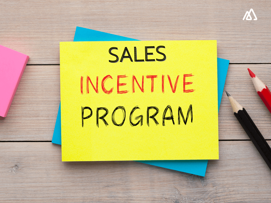 sales incentive program written on a yellow postit