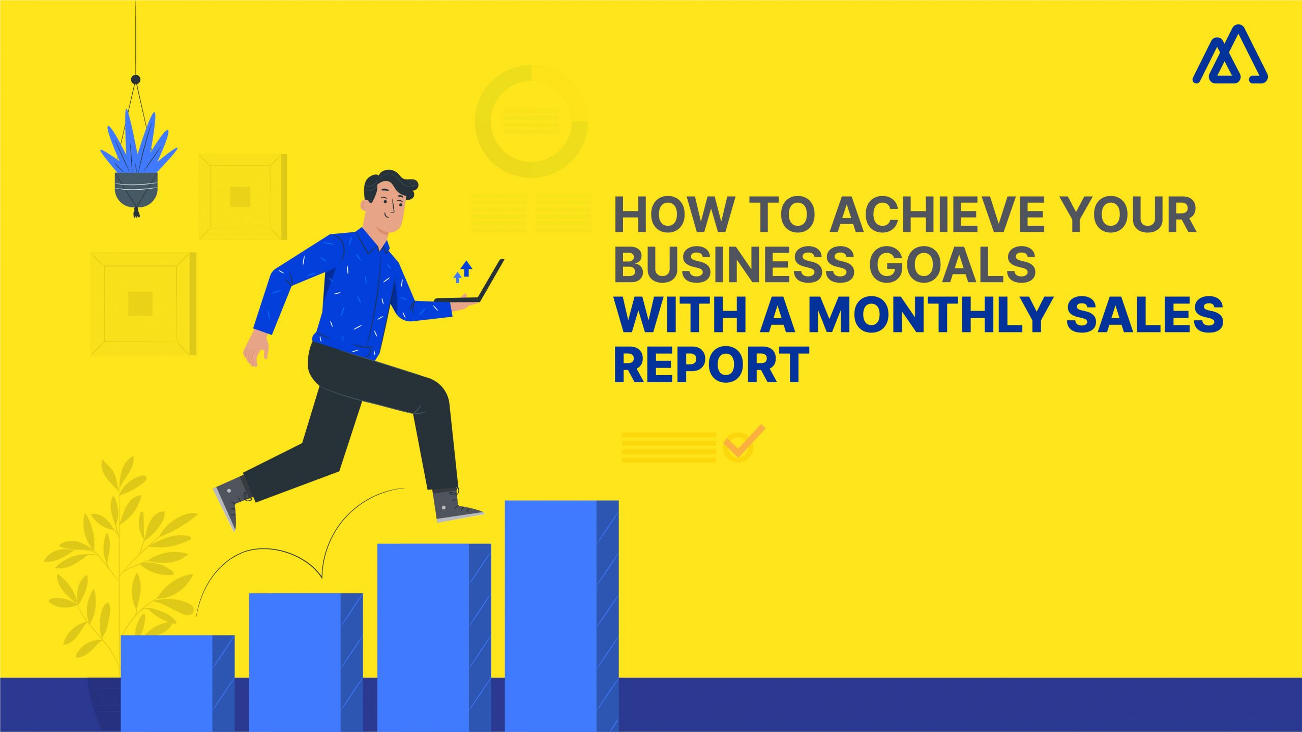 Mastering Monthly Sales Reporting A Complete Guide