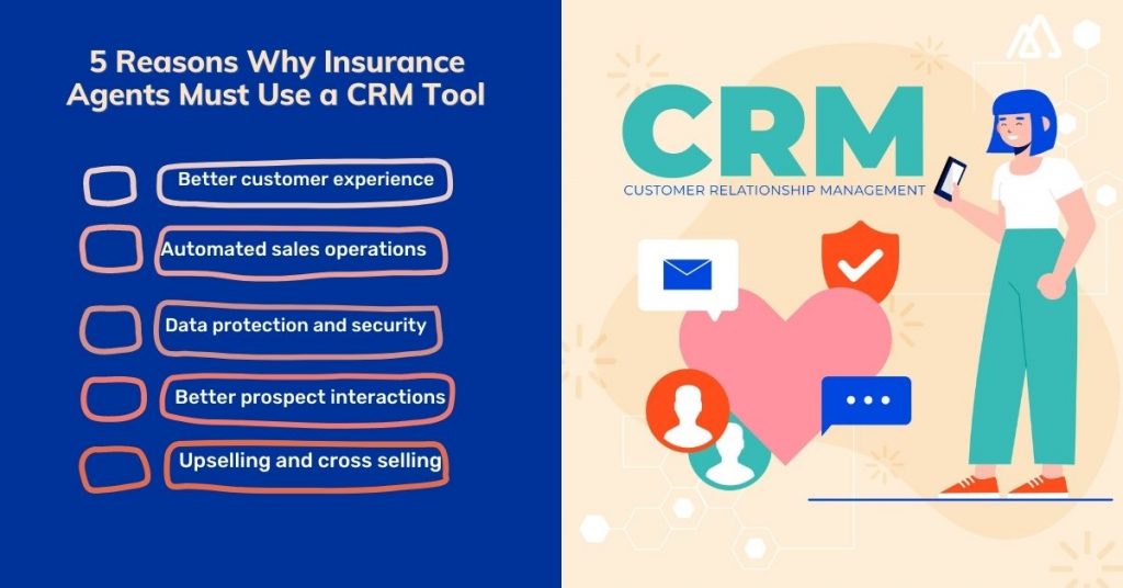 Reasons Why Insurance Agents Must Use a CRM Tool