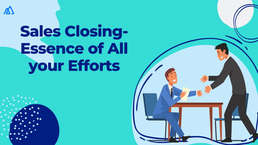 What Does Sales Closing Mean?