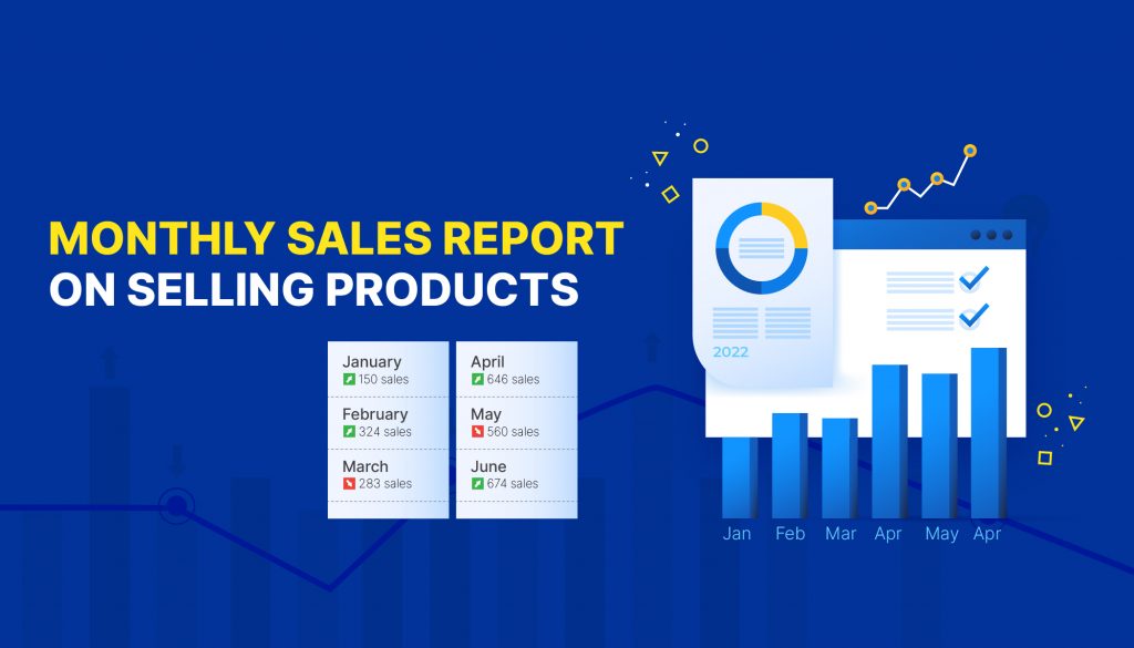Creating a Monthly Sales Report