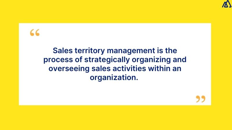 What is Sales Territory Management?