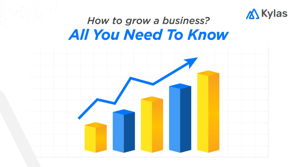 How to Grow a Business